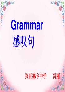 2020届中考英语一轮复习复习课----感叹句教学课件-(共44张PPT)