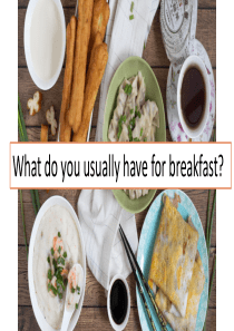 大学英语口语课件 Food and Drink