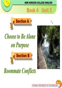 新视野大学英语Book4-5课件Choose-to-Be-Alone-on-Purpose