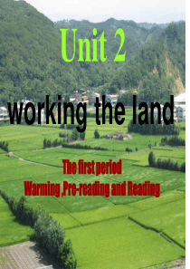英语：-公开课必修4-Unit2-Working-the-land-warming-up--pre-