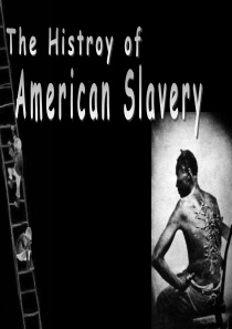 the-history-of-american-slavery
