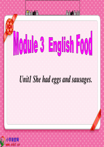 《Module3 English food unit1 she had eggs and sausa