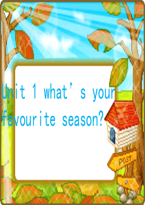 广州版小学英语五年级下册《Module-1-Seasons-Unit-1-Whats-your-fa