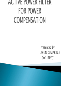 ACTIVE-POWER-FILTER-FOR-POWER-COMPENSATION：电力有源电力滤