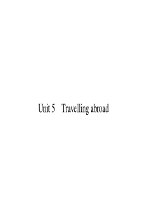 高考英语总复习-Unit-5-Travelling-abroad课件-新人教版选修7