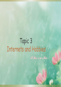 2016年高考英语 话题式精析完型填空解题技巧和解题方法 Topic3 Interest and H
