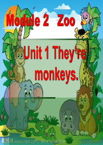 Module2unit_1Theyre_monkeys.