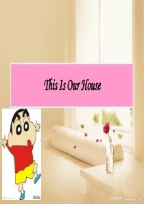 朗文少儿英语基础级unit3-This-is-our-house