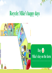 六年级下册英语Recycle-Day-4-Mikes-day-on-the-farm人教PEP版