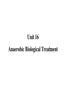 给排水专业外语Unit-16--Anaerobic-BiologicalTreatment