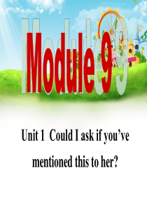 外研版八年级下册(新)-Unit-1--Could-I-ask-if-you-ve-mentione