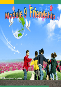 新外研版八年级下Module9-Friend-Unit1