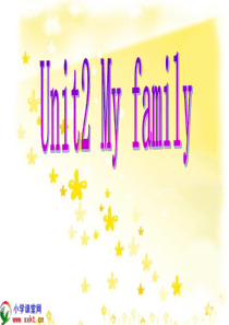 三年级英语下册《unit2 My family》PPT课件(人教版pep)