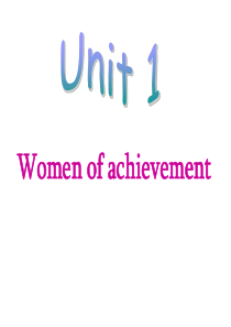 高中英语unit1_women_of_achievement_warming_up_and_read