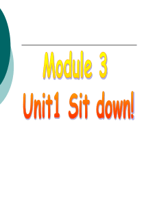 外研版(一起)一上Module 3《Unit 1 Sit down》ppt