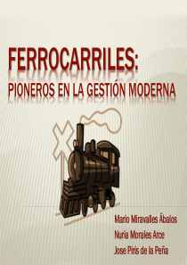 科学发明ppt讲解：火车发展史概略Ferrocarriles