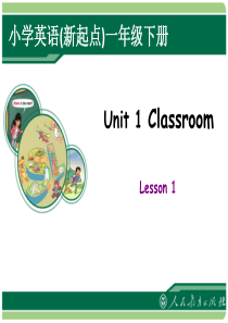 人教版新起点小学英语一年级下册Unit1 classroom