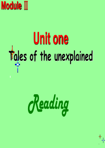 英语：unit1《Tales of the unexplained-reading》课件(牛津译林版