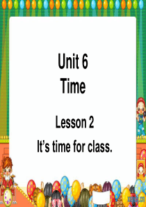 鲁科版英语三年级下册Unit-6《Lesson-2-It’s-time-for-class》课件