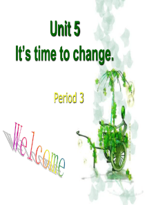 中职英语Unit-5-Its-time-to-change.-Period3