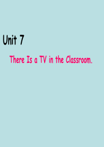 三年级下英语Unit7-There-Is-a-TV-in-the-Classroom