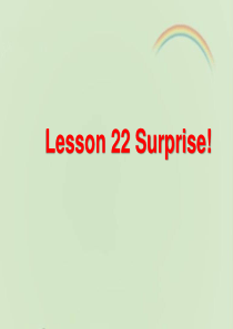 冀教版六年级英语下册Lesson22-Surprise!课件-新版