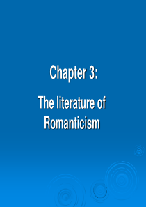 美国文学简史常耀信版Chapter-3-The-Literature---of-Romanticis
