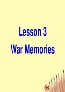 北师大版模块八unit23-Lesson-3课件war-memories