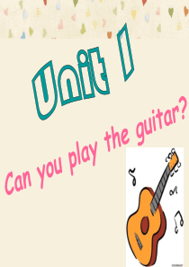 七年级下册。Unit1-Canyouplaytheguitar？单元复习课-资料