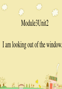 I am looking out of the window正文