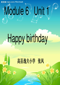 三年级Module6 Happy birthday课件