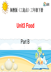 Unit3PartB教学课件闽教版英语三年级起点三年级下期教学资源1