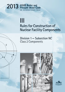 ASME锅炉及压力容器规范第III卷核设施部件构造规则第1册NC分卷2级部件2013英文版