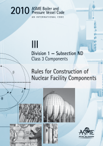 ASME锅炉及压力容器规范第III卷核设施部件构造规则第1册ND分卷3级部件2010英文版