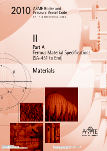 ASME锅炉及压力容器规范第II卷A篇2010英文版铁基材料SA451toEnd