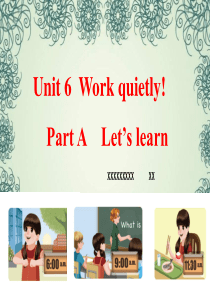 Unit-6-work-quietly--PA-Lets-learn课件