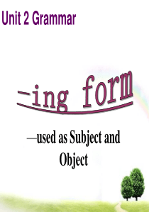 B4U2-Ving-动名词作主语-宾语知识讲解