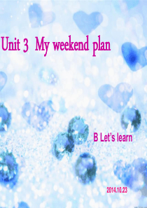 2014新版PEP六年级英语上册Unit3_My_week_plan_B_learn.精美课件