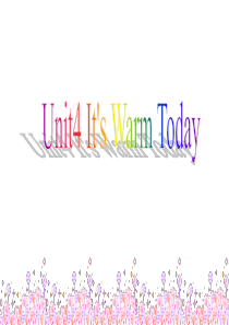 人教版小学英语四年级Its_Warm_Today_参考课件