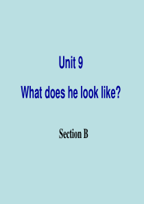 七年级英语下人教版新教材Unit9_What_does_he_look_like_SectionB