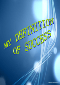 my definition of success英语演讲课件