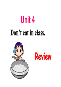 Unit-4-Dont-eat-in-class-复习课件