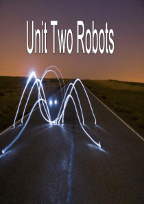 Unit2-Robots课件