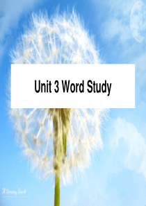 Unit 3 Word Study选修7 第三单元 单词