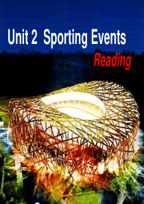 牛津高一英语模块4-Unit2Reading-Sport-Events