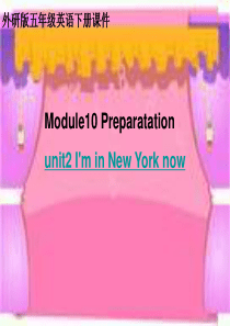 _Module10_Unit2 Im in New York now
