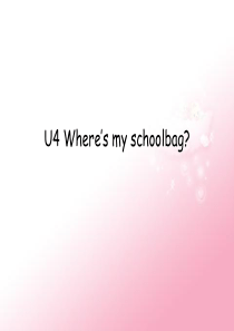 U4 where is my school bag 句型复习