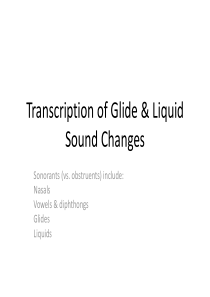 4 Transcription of Glide & Liquid Sound Changes