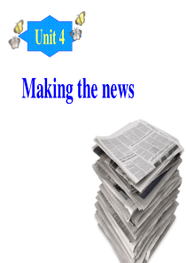 Book5 Unit4  Making the news Warming up& reading 修
