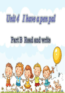 Pep小学六年级英语上册Unit4-My-pen-pal--B-Read-and-write公开课课